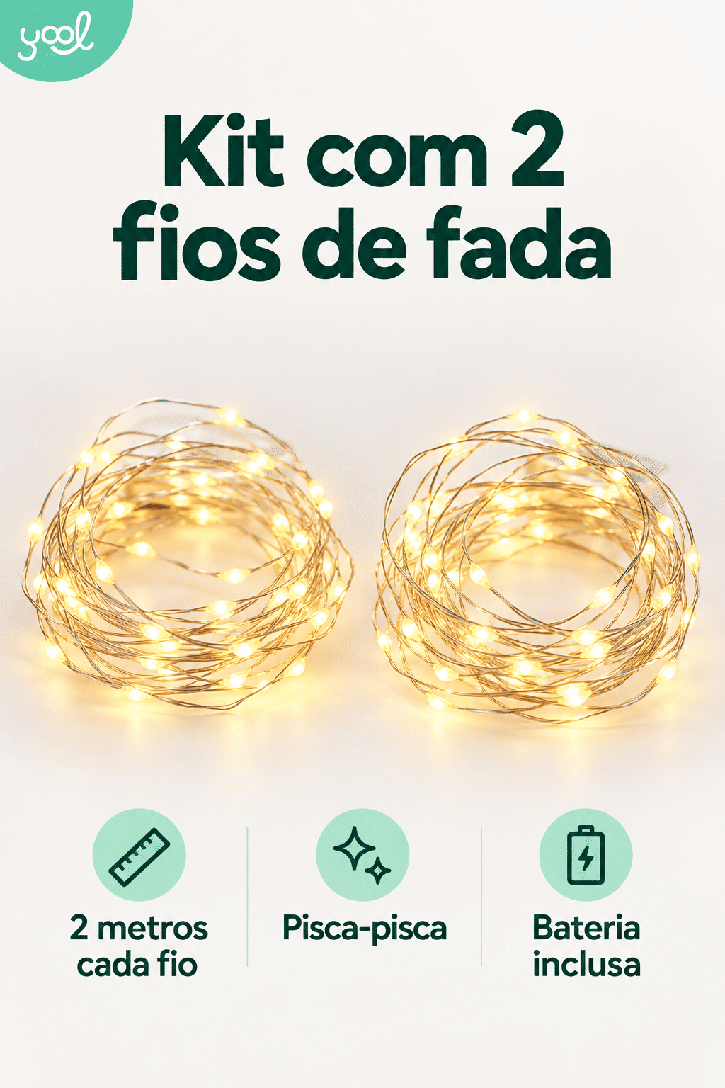 Kit 2 Fios de Fada LED Pisca-Pisca 2 Metros com Bateria Inclusa Kit 2 Fios de Fada LED Pisca-Pisca 2 Metros com Bateria Inclusa