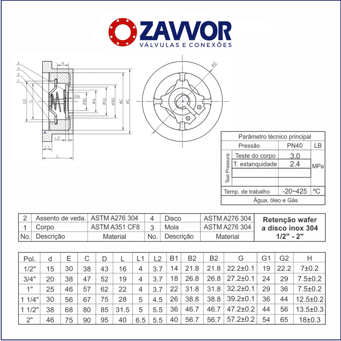 VALVULA RETENCAO WAFER TIPO DISCO TOTAL INOX 304 PN 40 VALVULA RETENCAO WAFER TIPO DISCO TOTAL INOX 304 PN 40