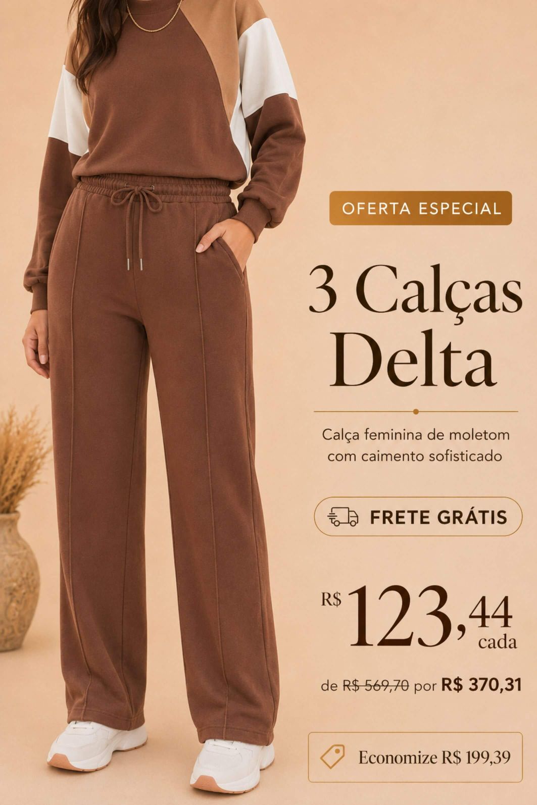 LEVE 3 CALÇAS MOLETONS FELPADOS ALGODÃO DELTA E GANHE DESCONTO ESPECIAL LEVE 3 CALÇAS MOLETONS FELPADOS ALGODÃO DELTA E GANHE DESCONTO ESPECIAL