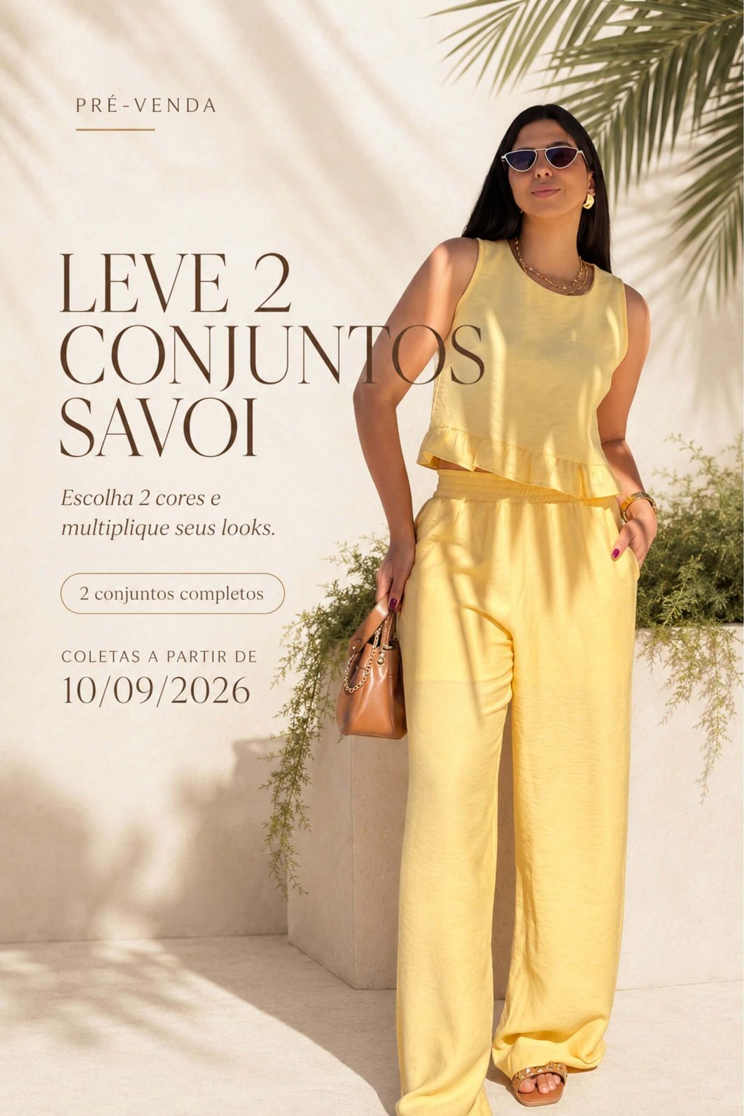 PRÉ VENDA - LEVE 2 CONJUNTOS VISCOSE SAVOI E GANHE DESCONTO ESPECIAL PRÉ VENDA - LEVE 2 CONJUNTOS VISCOSE SAVOI E GANHE DESCONTO ESPECIAL
