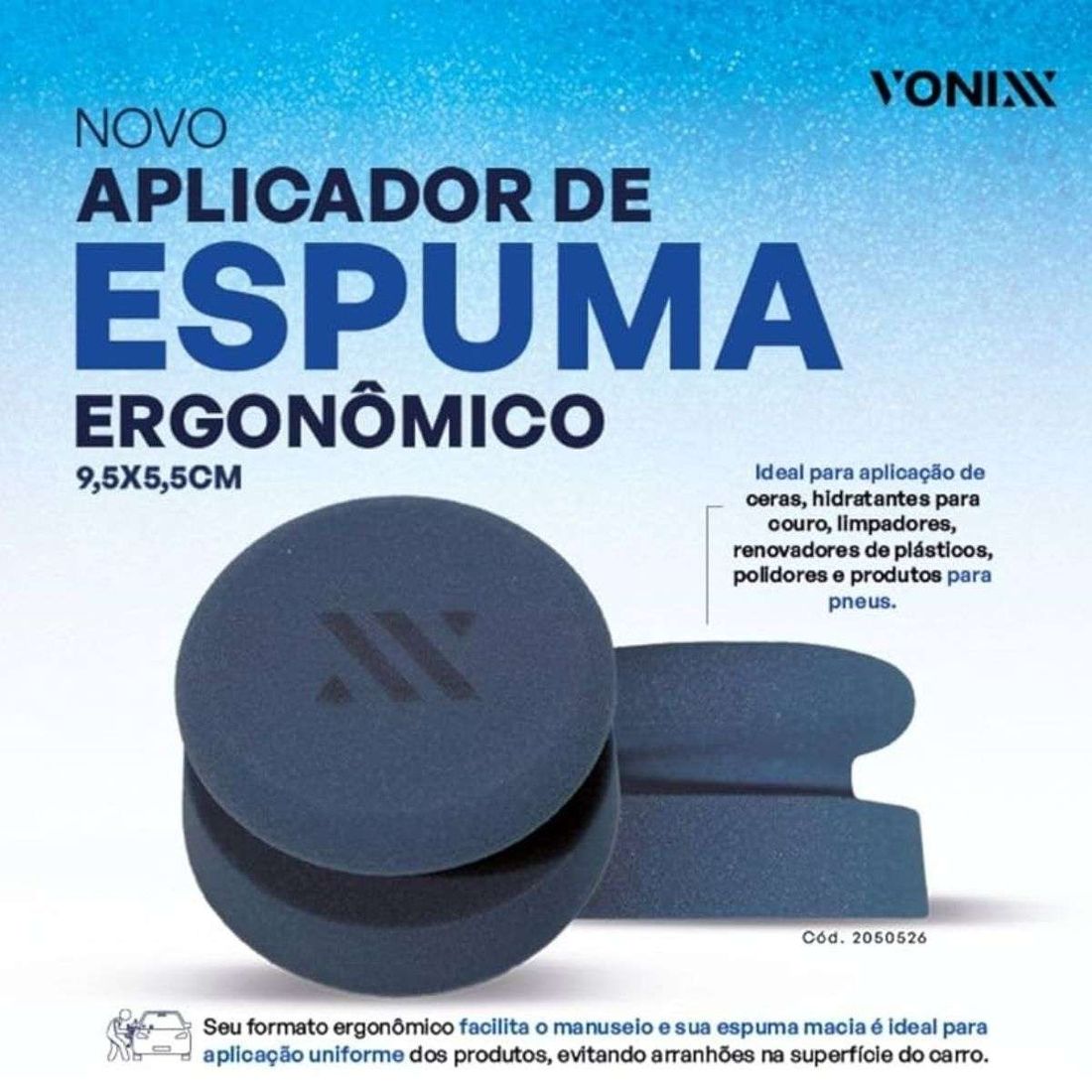Aplicador de Espuma Vonixx 9,5x5,5xm Aplicador de Espuma Vonixx 9,5x5,5xm
