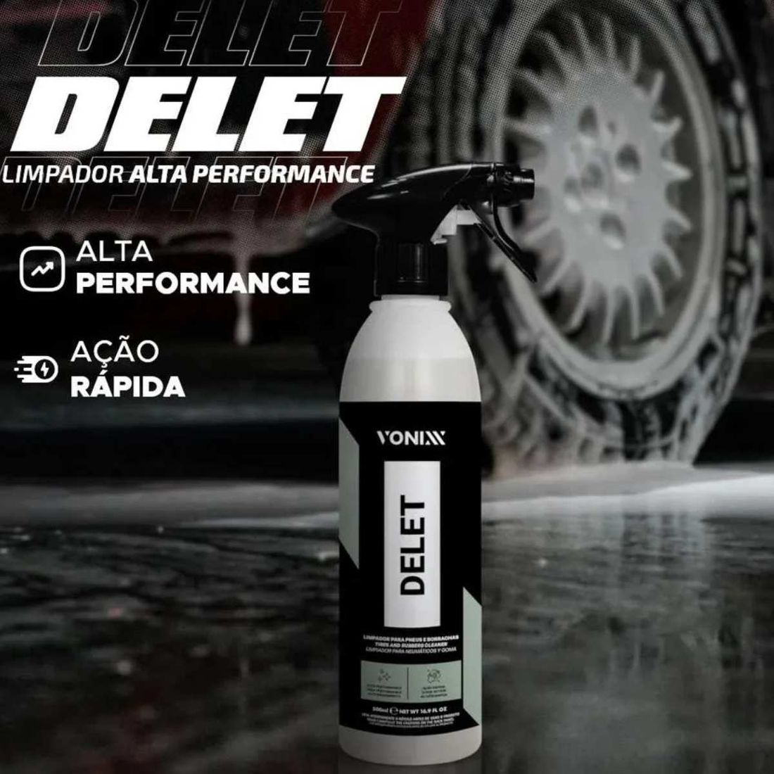 Limpador de Pneus e Borrachas Vonixx Delet 500ml