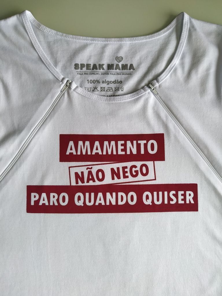 Camiseta De Amamentação - Amamento Não Nego Paro Quando Quiser Camiseta De Amamentação - Amamento Não Nego Paro Quando Quiser