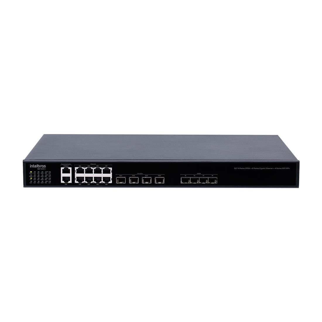 OLT 4840 E - Com 4 portas SFP EPON e 8 portas Gigabit Ethernet