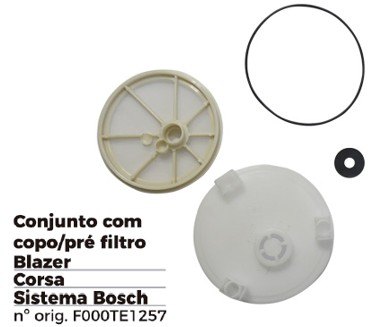 ISO1903023 - PRE FILTRO COM COPO DA BOMBA CORSA/ S10/ BLAZER - SISTEMA BOSCH (EMB. COM 01 KIT - VALOR DO KIT) - KIT
