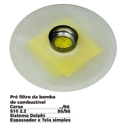 ISO1903021 - PRE FILTRO BOMBA COMBUSTIVEL CORSA/ S10 - SISTEMA DELPHI/ ESPASSADOR E TELA SIMPLES (EMB. COM 01 PECA - VALOR UNITARIO) - PC ISO1903021 - PRE FILTRO BOMBA COMBUSTIVEL CORSA/ S10 - SISTEMA DELPHI/ ESPASSADOR E TELA SIMPLES (EMB. COM 01 PECA - VALOR UNITARIO) - PC