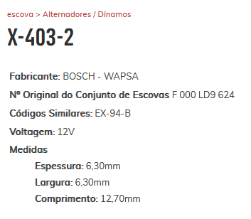 EA-X-403-2 - ESCOVA ALTERNADOR CORCEL - SEM SOLDA - 6,30 X 6,30 X 12,70 MM - JG