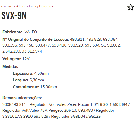 EA-SVX-9N - ESCOVA ALTERNADOR VALEO 75 AMP/ FIESTA/ S10/ ECOSPORT/ MERIVA - 6,30 X 4,5 X 15,0 - APLIC. REGUL. GA0920 - GA0996 - JG