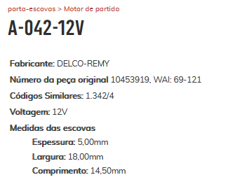 A-042-12V - PORTA ESCOVA PARTIDA BLAZER/ S10/ ASTRA/ CADILAC 12V EMPILHADEIRA - PC
