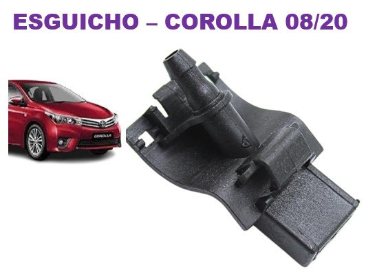 ISO1908184 - ESGUICHO COROLLA 08/20/ CAMRY/ RAV4 (BRUCUTU) (EMB. COM 01 PECA - VALOR UNITARIO) - PC