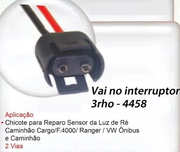 ISO17CH02.7846 - CHICOTE 02 VIAS SENSOR RE/ CAMINHAO VW/ F4000/ RANGER/ CARGO/ ONIBUS (EMB. COM 01 PECA - VALOR UNITARIO) - PC