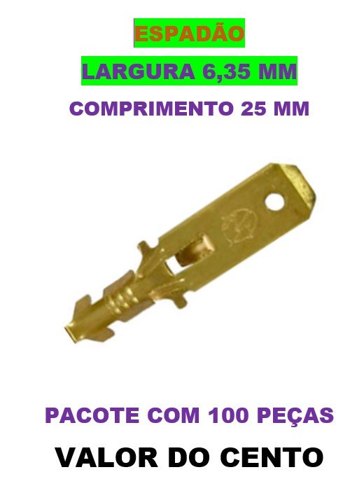 ISO80187 - TERMINAL ESPADAO COM TRAVA - LARGURA 6.35 MM - COMPRIMENTO 25 MM (EMB. COM 100 PECAS - VALOR DO CENTO) - CT