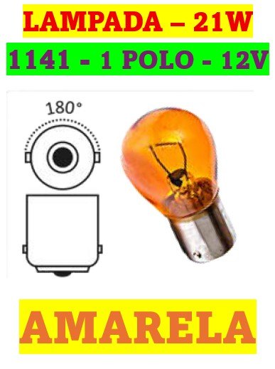 ISO14LX1141 AM 12V - LAMPADA HALOGENA 1141 12V 21W AMARELA BA15S 1POLO 12498 (EMB. COM 10 PECAS - VALOR UNITARIO) - PC