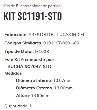 KIT SC1191-STD - KIT BUCHA PARTIDA PREST. M100R/ CAM. VW/ FORD/ POWER/ ESTE KIT É COMPOSTO POR: 1 - BUCHA SC2047-STD/ 1 - BUCHA SC1724-STD/ 1 - BUCHA SC2057-STD/ 1 - BUCHA SC2048-STD - KIT KIT SC1191-STD - KIT BUCHA PARTIDA PREST. M100R/ CAM. VW/ FORD/ POWER/ ESTE KIT É COMPOSTO POR: 1 - BUCHA SC2047-STD/ 1 - BUCHA SC1724-STD/ 1 - BUCHA SC2057-STD/ 1 - BUCHA SC2048-STD - KIT