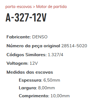 A-327 12V - PORTA ESCOVA PARTIDA DENSO COROLLA/ FIESTA/ FIT/ CIVIC/ - PC A-327 12V - PORTA ESCOVA PARTIDA DENSO COROLLA/ FIESTA/ FIT/ CIVIC/ - PC