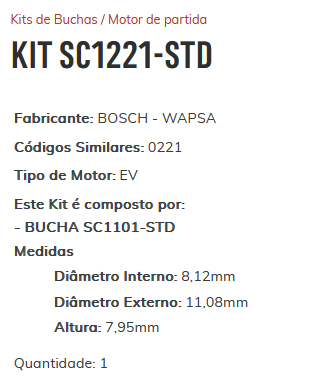 KIT SC1221-STD - KIT BUCHA PARTIDA M.BENS 180D COM MT 616/ SPRINTER/ ESTE KIT É COMPOSTO POR:   1   - BUCHA SC1101-STD/ 1 - BUCHA SC080-STD/ 1 - BUCHA SC1261-STD/ 1 - BUCHA SC3008-STD - KIT