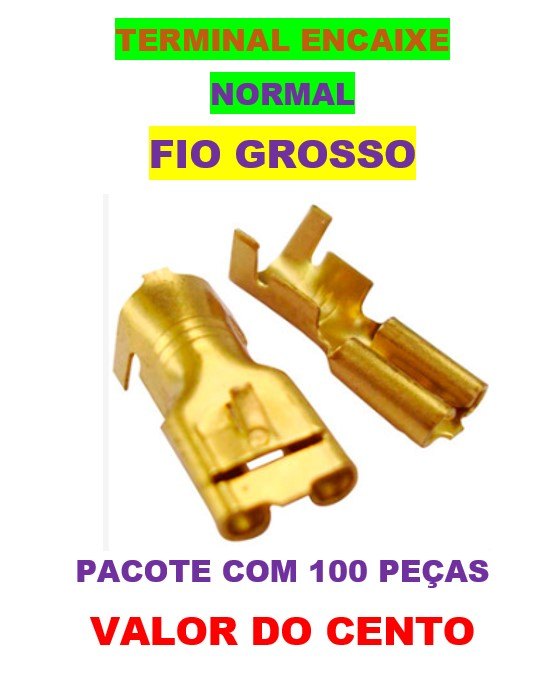 ISO80183-S - TERMINAL ENCAIXE - FEMEA C/ TRAVA 6,7 ( 1/4 ) FIO GROSSO(EMB. COM 100 PECAS - VALOR DO CENTO) - CT