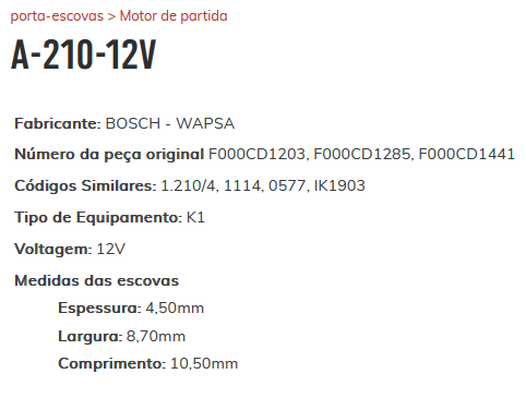 A-210-12V - PORTA ESCOVA PARTIDA BOSCH GM MONTANA/ VW GOL/ VOY/ UNO FIRE/ SIENA/ STRADA E-TORQ - PC