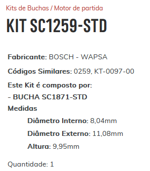 KIT SC1259 STD - KIT BUCHA PARTIDA BOSCH/ GM/ S10/ CORSA/ ASTRA/ VECTRA/ ZAFIRA - KIT