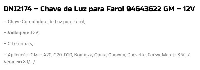 DNI2174 - CHAVE DE LUZ COMUTADORA PARA FAROL GM CHEVETTE OPALA - PC