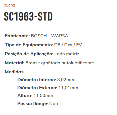 SC1963-STD - BUCHA PARTIDA LM FIESTA/ GOL/ SPRINTER - 8.02 X 11.01 X 11.00 MM (EMB.COM 10 PECAS- VALOR UNITARIO) - PC