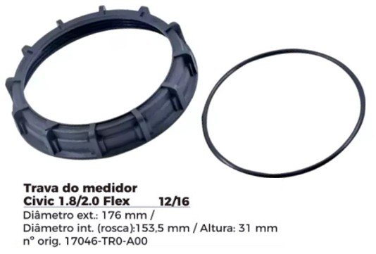 ISO1904033 G - TRAVA BOIA COMBUSTIVEL HONDA CIVIC 12/16 FLEX - COM GUARNICAO- DIAMETRO EXTERNO 176,00MM, DIAMETRO INTERNO (ROSCA) 153,50MM, ALTURA 31,00MM (EMB. COM 01 - KIT VALOR DO KIT) - KIT
