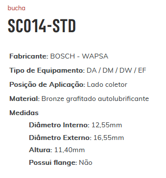 SC014-STD - BUCHA PARTIDA BOCHINHO LD COLETOR STD - 12,55 X 16,55 X 11,40 MM - PC
