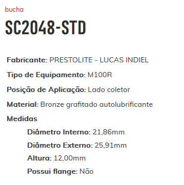 SC2048-STD - BUCHA PARTIDA PRESTOLITE M100R CELTA/ CORSA/ MB/ VALTRA- 21,86 X 25,41 X 12,00 MM - PC SC2048-STD - BUCHA PARTIDA PRESTOLITE M100R CELTA/ CORSA/ MB/ VALTRA- 21,86 X 25,41 X 12,00 MM - PC