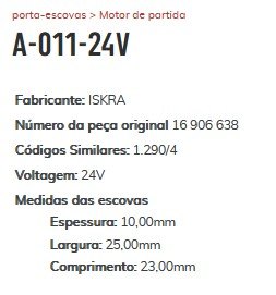 A-011-24V - PORTA ESCOVA PARTIDA 24V ISKRA NEW HOLLAND/ VALTRA/ M BENS/ IVECO/ MAN - PC A-011-24V - PORTA ESCOVA PARTIDA 24V ISKRA NEW HOLLAND/ VALTRA/ M BENS/ IVECO/ MAN - PC