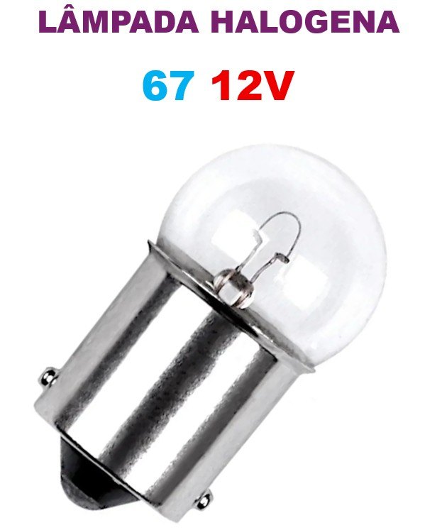 ISO17L67 12V 5W - LAMPADA HALOGENA 67 12V 5W (EMB. COM 10 PECAS - VALOR UNITARIO) - PC