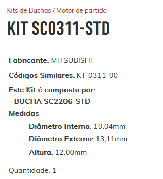 KIT SC0311-STD   - KIT BUCHA PARTIDA FUSION/ MILAN/ TORO/ SANDERO/ LOGAN - COMPOSTO POR:1-BUCHA SC2206-STD/ 1-BUCHA SC3035-STD/ 1-BUCHA SC2258-STD/ 1-BUCHA SC2276-STD - KIT