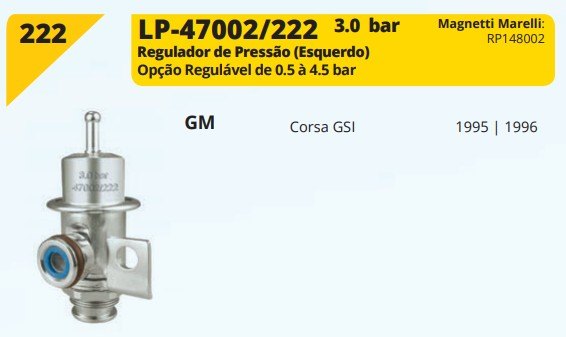 LP222 - REG.PRESSAO 3.0 BAR LINHA GM CORSA GSI 95/96 3.0 BAR - UN