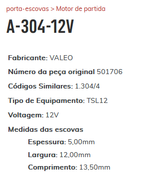 A-304 12V - PORTA ESCOVA PARTIDA VALEO 12V KA/ DUSTER/ SANDERO/ OROCH - PC