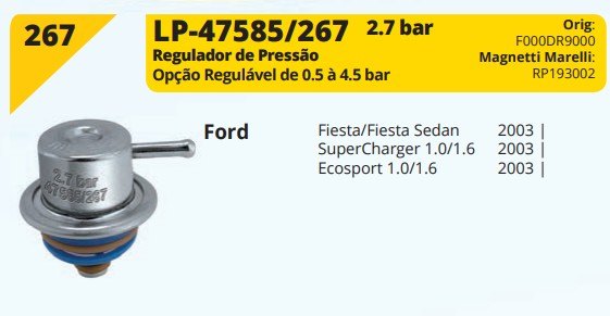 LP267 - REG.PRESSAO 2.7 BAR FIESTA/ESCOSPORT 2003 0.5 A 4.5 BAR - UN
