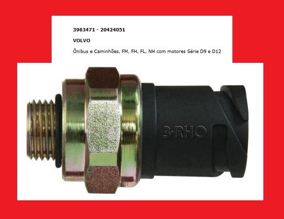 RHO0378 - INT. FREIO VOLVO/ 0.3 BAR/ FH/ FL/ FM/NH/ COM MOTORES SERIE D9  E D12 - PC