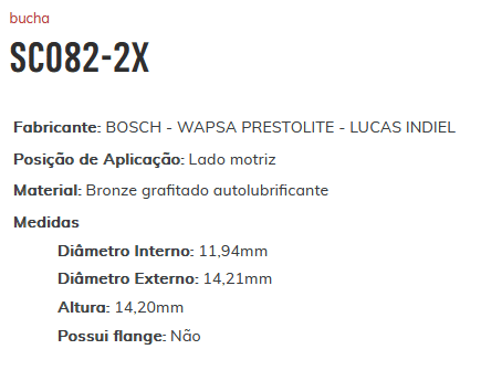 SC082-2X - BUCHA PARTIDA LM FIAT/ JEEP/ OPALA/ TRATORES 2X  - 11,94 X 14,21 X 14,30 MM - PC