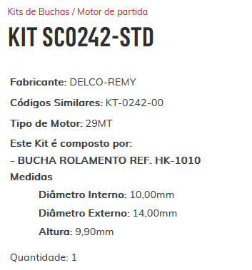 KIT SC0242-STD - KIT BUCHA PARTIDA 29 MT/ MERCEDES-BENS/ ESTE KIT É COMPOSTO POR: 1-BUCHA ROLAMENTO REF. HK-1010/ 1-BUCHA SC1824-STD/ 1-ROLAMENTO REF. 6200-2RS/ 1-BUCHA ROLAMENTO REF. 6204-RS C3 - KIT