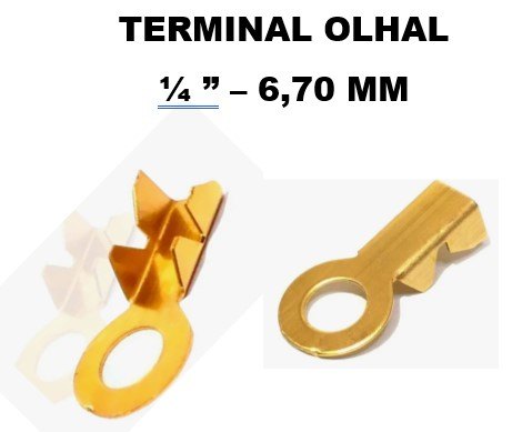 ISO1900023-6,7MM - TERMINAL OLHAL 1/4 FURO 6,70 MM (100 PCS - VALOR DO CENTO) - CT