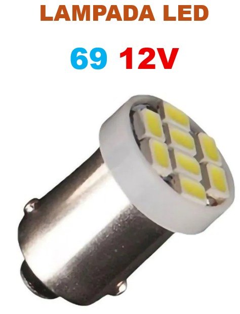 ISO17L69 BC 12V - LAMPADA LED 69 12V BRANCA (EMB. COM 01 PECA - VALOR UNITARIO) - PC
