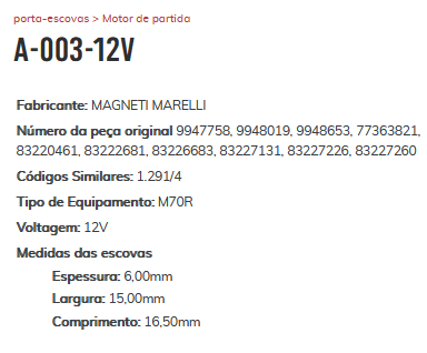 A-003-12V - PORTA ESCOVA PARTIDA FIAT/ FIESTA/ COURIER/ DOBLO/ GRAND/ PALIO/ PUNTO/ STRADA/ UNO - PC