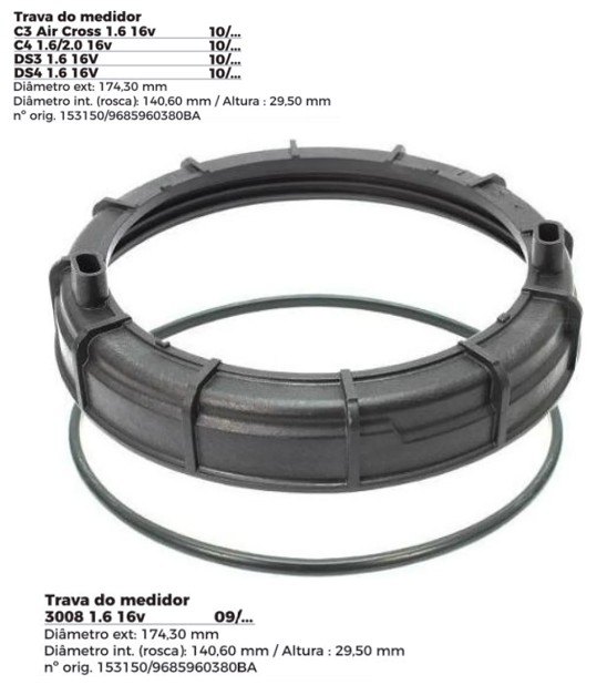 ISO1904036 G - TRAVA DO MEDIDOR C3/ C4/ 3008 1.6 16V - COM GUARNICAO- DIAMETRO EXTERNO 174,30MM, DIAMETRO INTERNO (ROSCA) 140,60MM, ALTURA 29,50MM (EMB. COM 01 KIT - VALOR DO KIT) - KIT