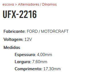 EA-UFX-2216-12V - ESCOVA ALTERNADOR FORD-MOTORCRAFT 12V - JG EA-UFX-2216-12V - ESCOVA ALTERNADOR FORD-MOTORCRAFT 12V - JG