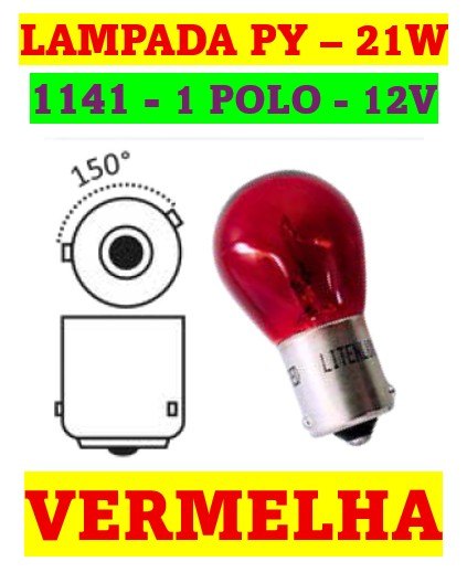 ISO14LX1056 PY VM 12 - LAMPADA HALOGENA 1056 VERMELHA PY 21W 12V BAU15S 1POLO 12497 (EMB. COM 10 PECAS - VALOR UNITARIO) - PC