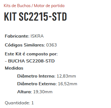 KIT SC2215-STD - KIT BUCHA PARTIDA NEW HOLLAND T59/ ESTE KIT É COMPOSTO POR: 1 - BUCHA SC2208-STD/ 1 - BUCHA SC2058-STD / 1 - BUCHA SC1726-STD - KIT KIT SC2215-STD - KIT BUCHA PARTIDA NEW HOLLAND T59/ ESTE KIT É COMPOSTO POR: 1 - BUCHA SC2208-STD/ 1 - BUCHA SC2058-STD / 1 - BUCHA SC1726-STD - KIT