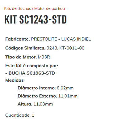 KIT SC1243-STD - KIT BUCHA PARTIDA BOSCH/ F250/ F350/ DUCATO/ SPRINTER/ MB/ ESTE KIT É COMPOSTO POR:     1 - BUCHA SC1963-STD/ 1 - BUCHA SC1724-STD/ 1 - BUCHA SC1730-STD/ 1 - BUCHA SC2056-STD - KIT