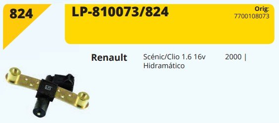 LP824 - SENSOR ROT.RENAULT CLIO/ SCENIC 1.6 16V HIDRAMATICO 2000 - UN