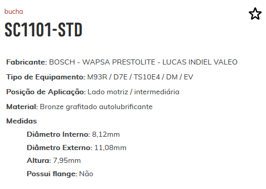 SC1101-STD - BUCHA PARTIDA LCM PARTIDA LUCAS FORD/FIAT - 8,12 X  11,08 X 7,95 MM (EMB.COM 10 PECAS- VALOR UNITARIO) - PC