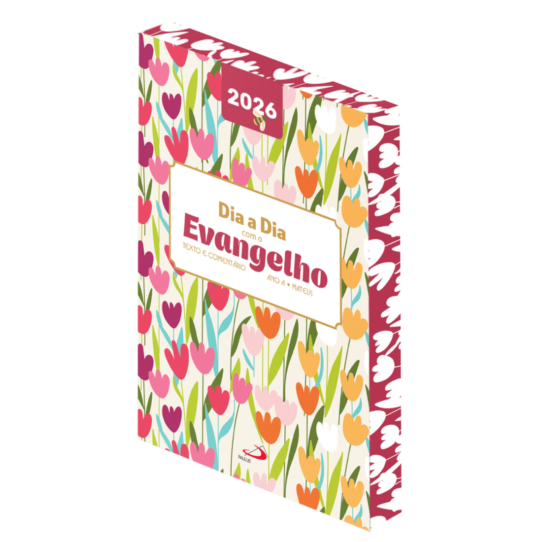 Dia a Dia com o Evangelho 2026 - Brochura - Floral Dia a Dia com o Evangelho 2026 - Brochura - Floral
