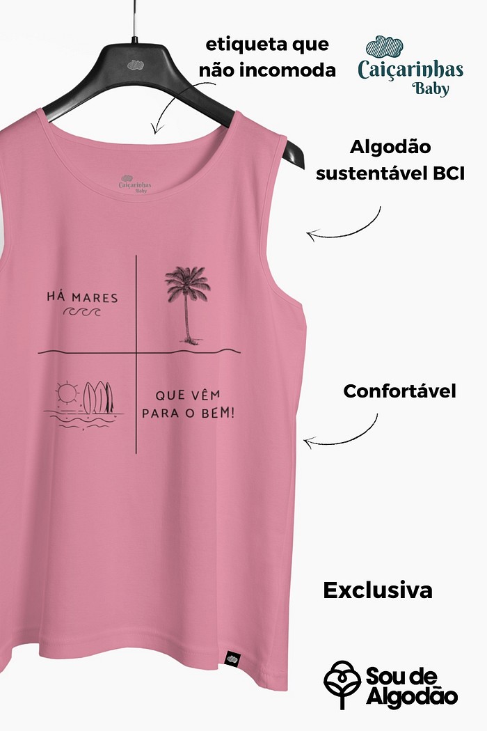 Camiseta Infantil Regata Algodão Sustentável Exclusiva Rosa Há Mares que vem para o Bem!