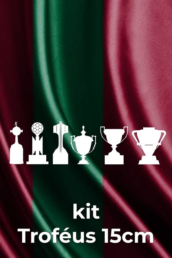 lKit de Troféus 15cm - FLU